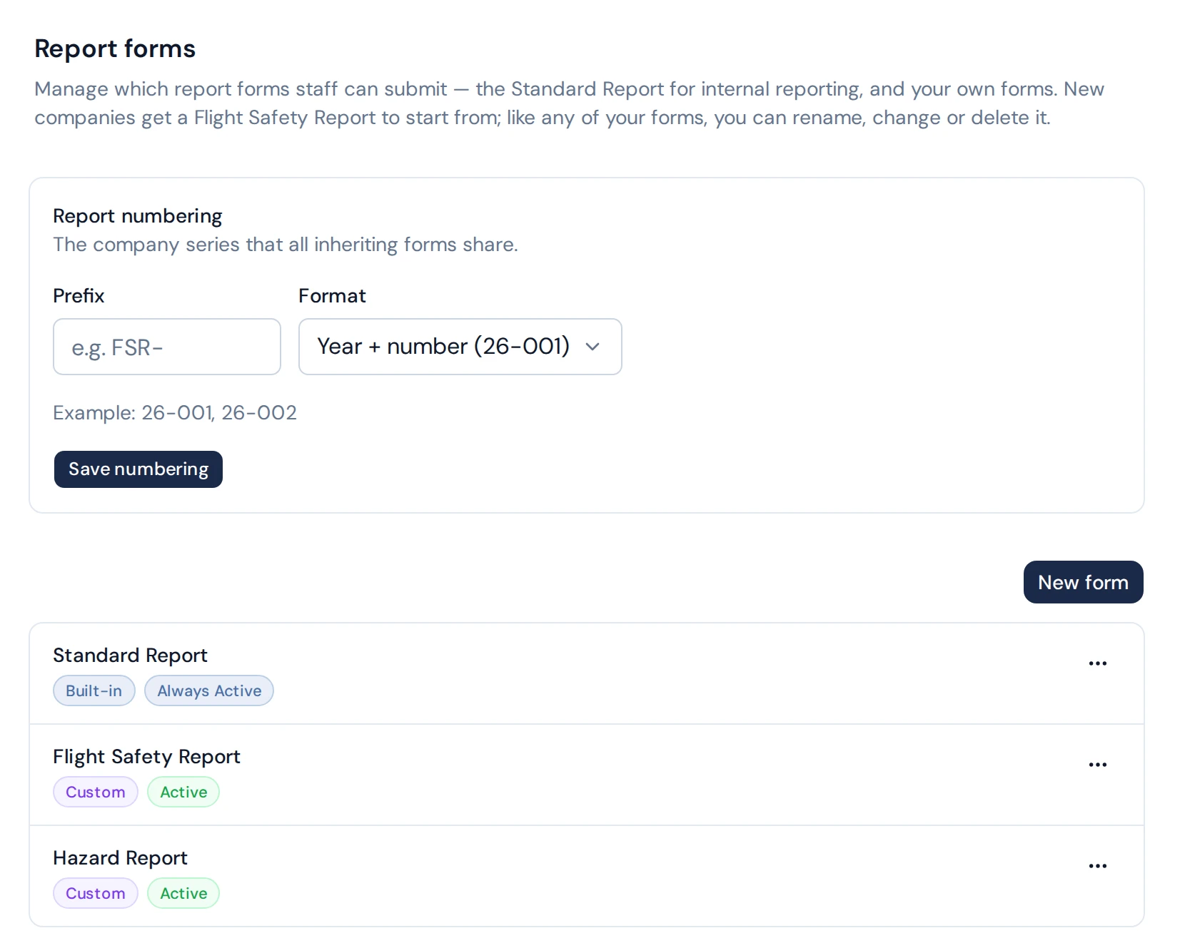 Report forms settings with the built-in and custom forms and report numbering